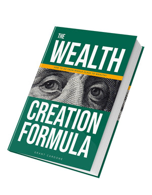 The Wealth Creation Formula - How To Go From Middle Class To Wealthy