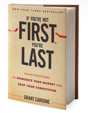 If You're Not First, You're Last Book