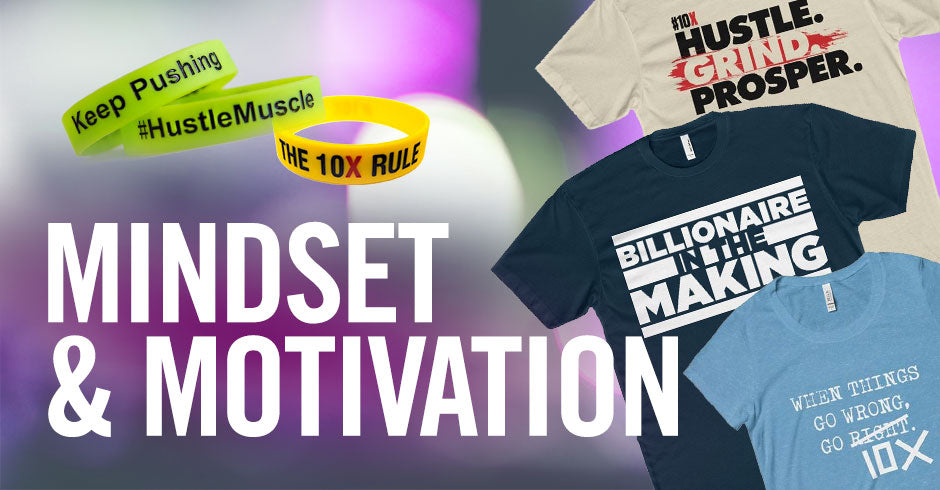 Mindset / Motivation