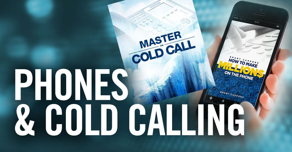 Phones / Cold Calling