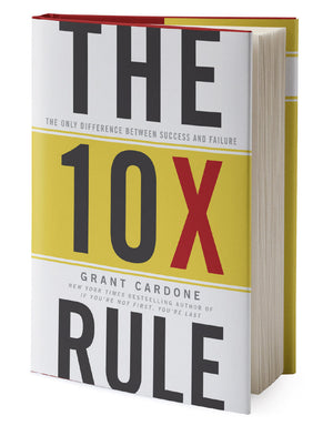 The 10X Rule Book - BONUS - Grant Cardone Training Technologies