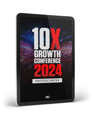 10X Growth Conference 2024 Official Event Notes!