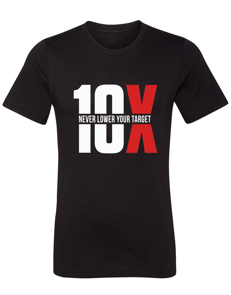 Never Lower Your Target Shirt