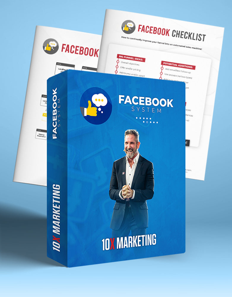 10X Facebook System