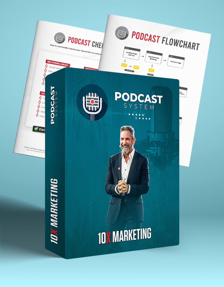 10X Podcasts System