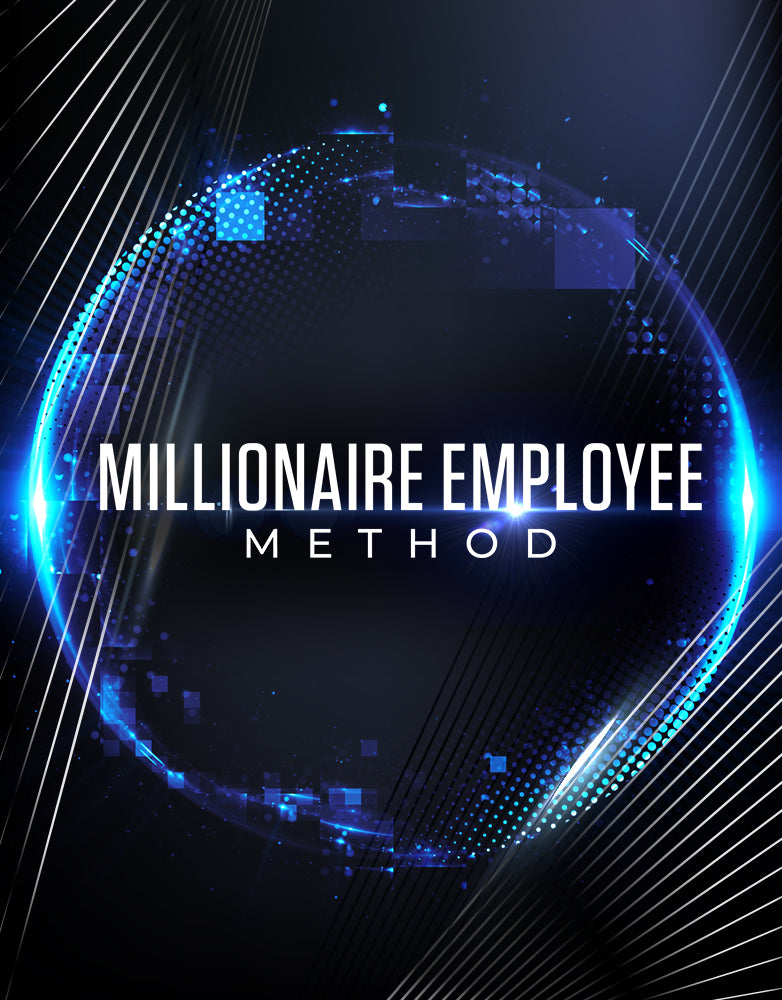 Millionaire Employee Method