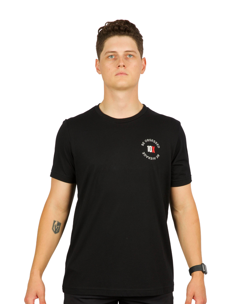 Be Obsessed 10X T-shirt