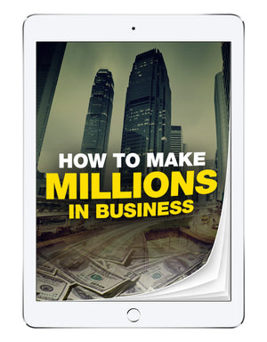 Make Millions in Business | eBook