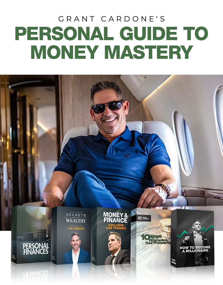 Grant Cardone's personal guide to money mastery