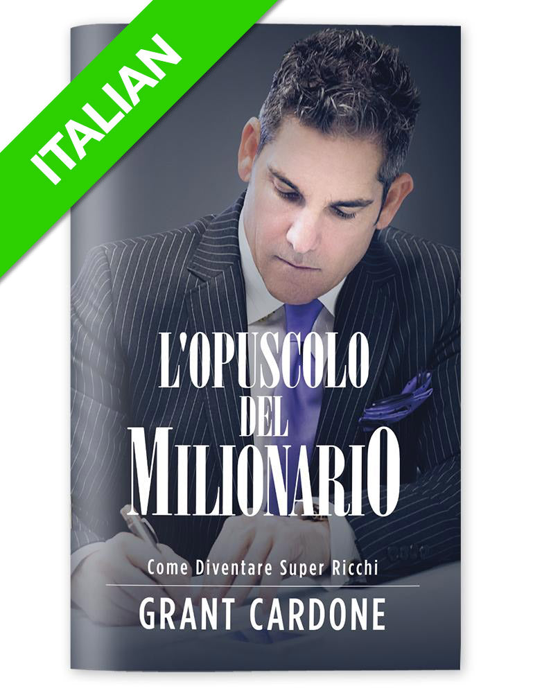 The Millionaire Booklet | eBook - Italian - Grant Cardone Training