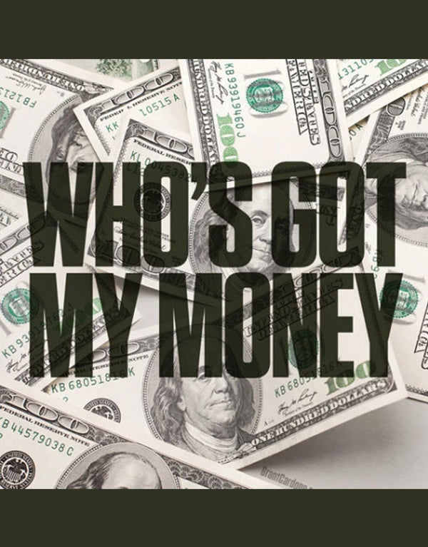 Who’s Got My Money Wallpaper B - Grant Cardone Training Technologies
