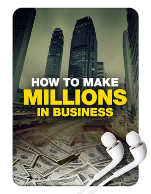 Make Millions In Business MP3