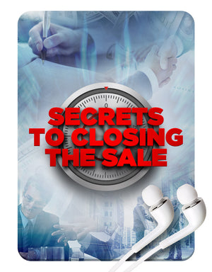 Secrets To Closing The Sale MP3
